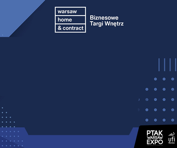 Jesteśmy na targach Warsaw Home & Contract 2